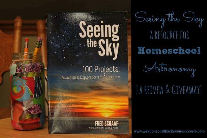 Seeing the Sky: A resource for homeschool astronomy {Review + Giveaway}