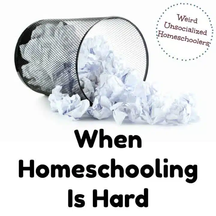 When Homeschooling Is Hard