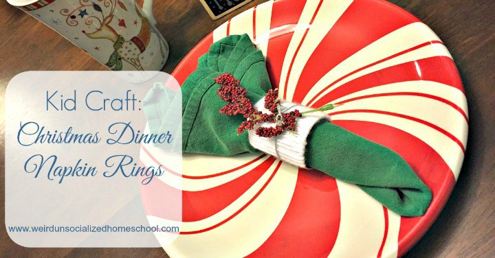 Kid Craft: Christmas Dinner Napkin Rings