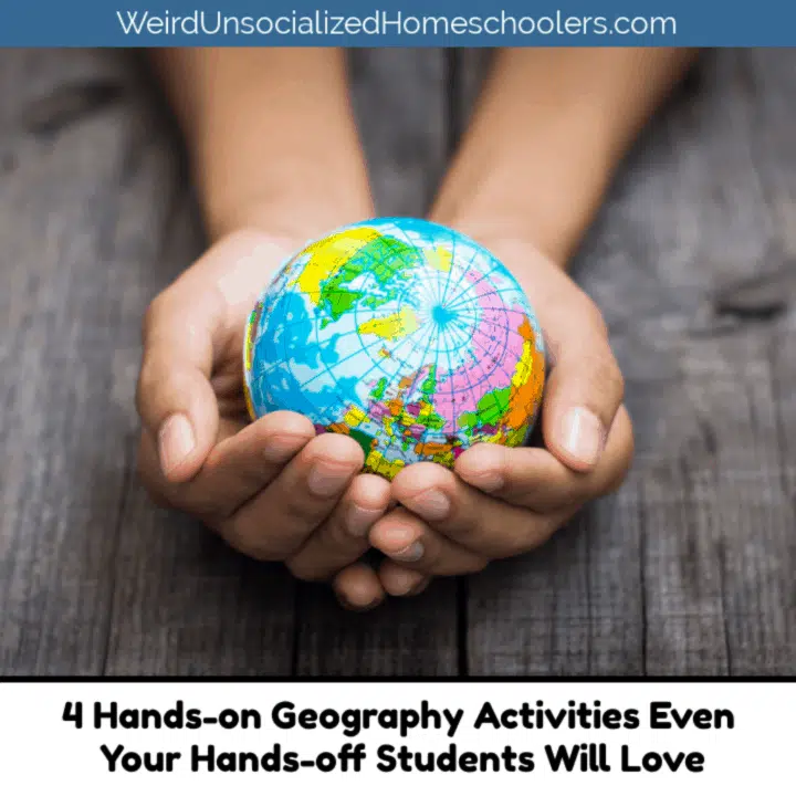 4 Hands-on Geography Activities Even Your Hands-off Students Will Love