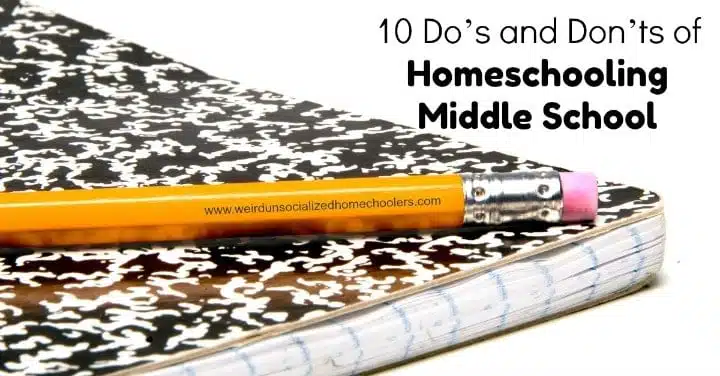 Do's and Don'ts of Homeschooling Middle School 