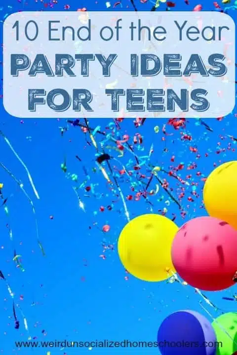 10 End of the Year Party Ideas for Teens