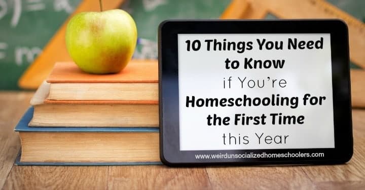 10 Things You Need to Know if You’re Homeschooling for the First Time This Year 10 Things You Need to Know if You’re Homeschooling for the First Time This Year