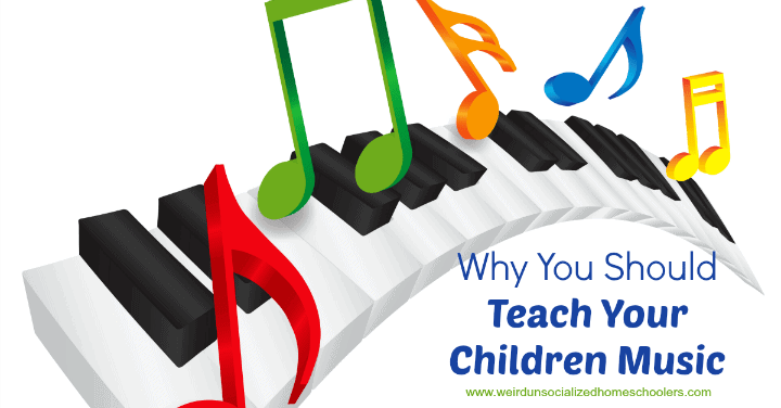 Why You Should Teach Your Children Music