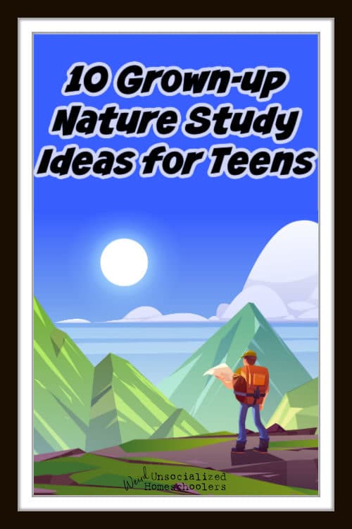 nature study ideas for teens