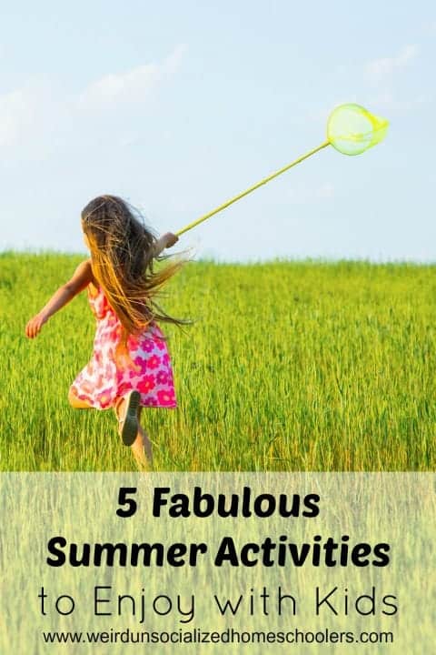 5 Fabulous Summer Activities to Enjoy with Kids