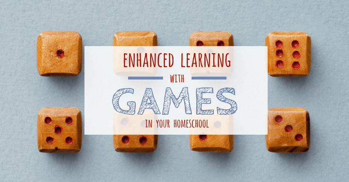 Enhanced Learning With Games In Your Homeschool