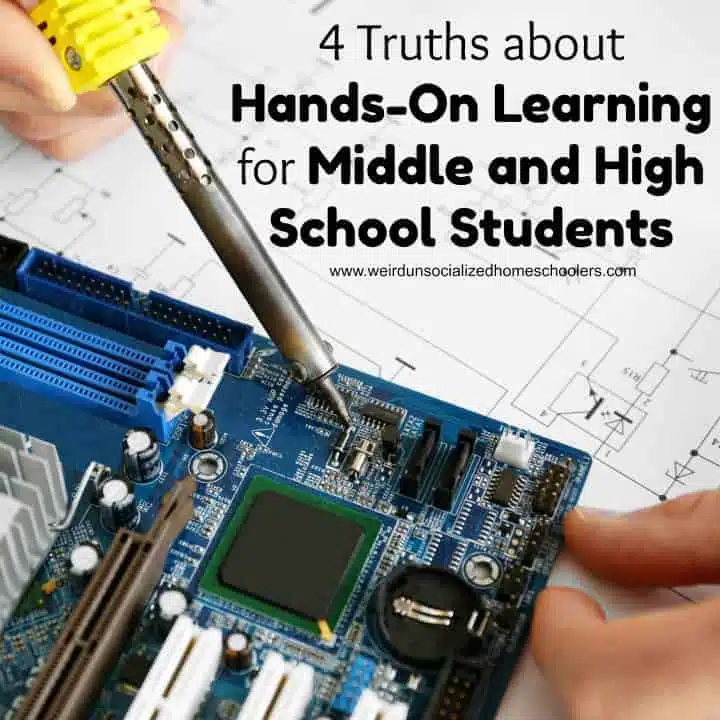 4 Truths about Hands-On Learning for Middle and High School Students