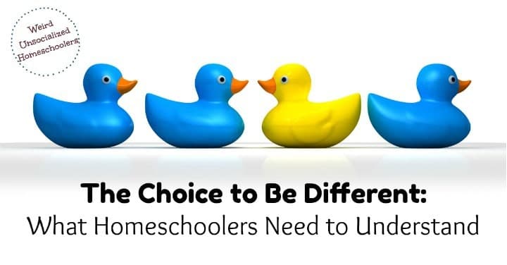 homeschoolers choose to be different