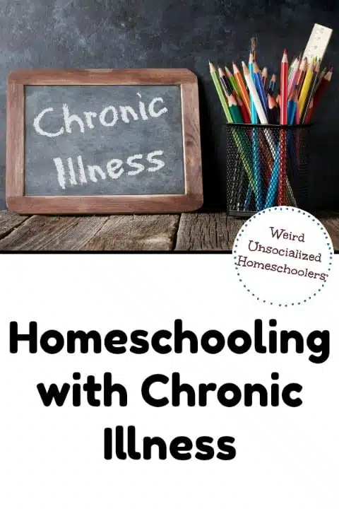 Homeschooling with Chronic Illness