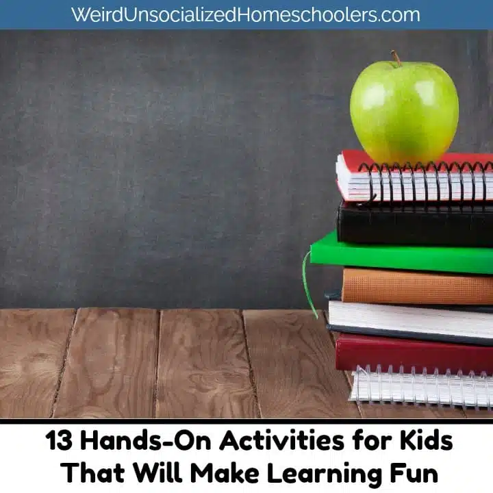 13 Hands-On Activities for Kids That Will Make Learning Fun