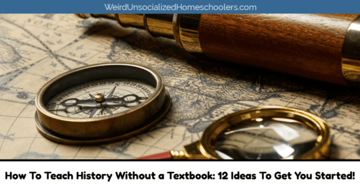 How To Teach History Without a Textbook