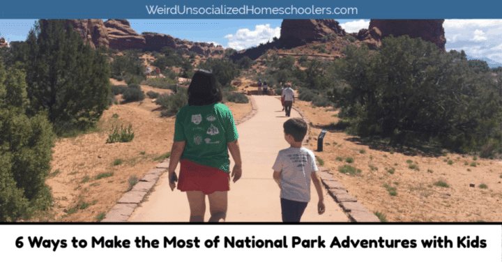 6 Ways to Make the Most of National Park Adventures with Kids