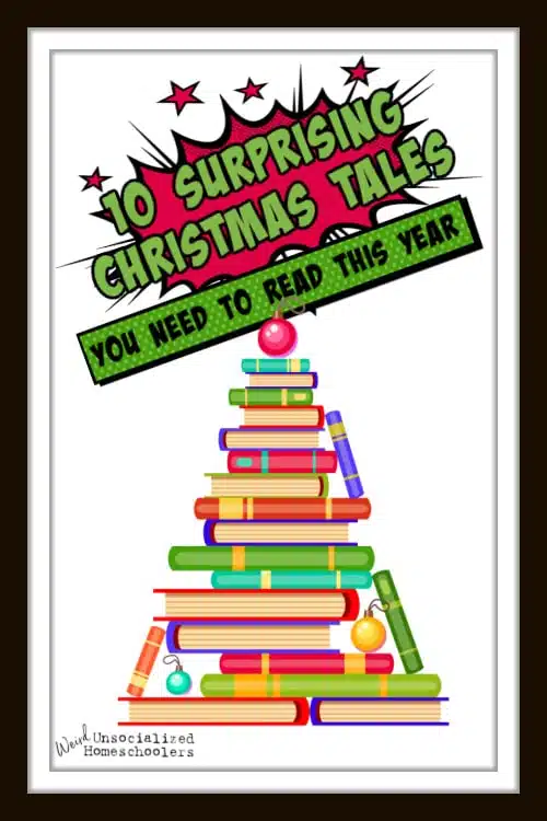 Christmas Read-alouds: 10 Surprising Christmas Tales You Need to Read This Year