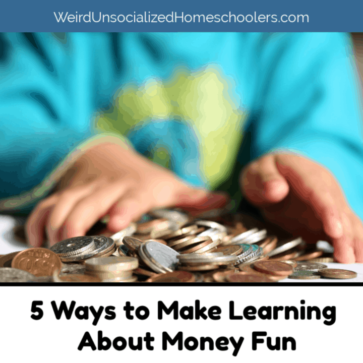 5 Ways to Make Learning About Money Fun