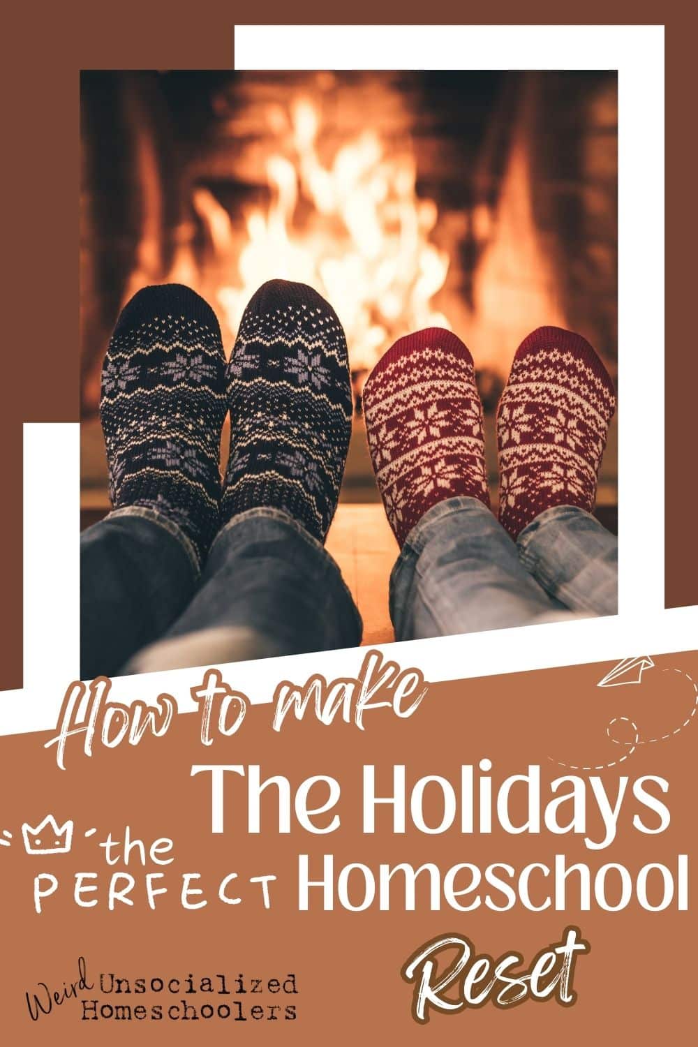 How to Make the Holidays the Perfect Homeschool Reset - Weird ...