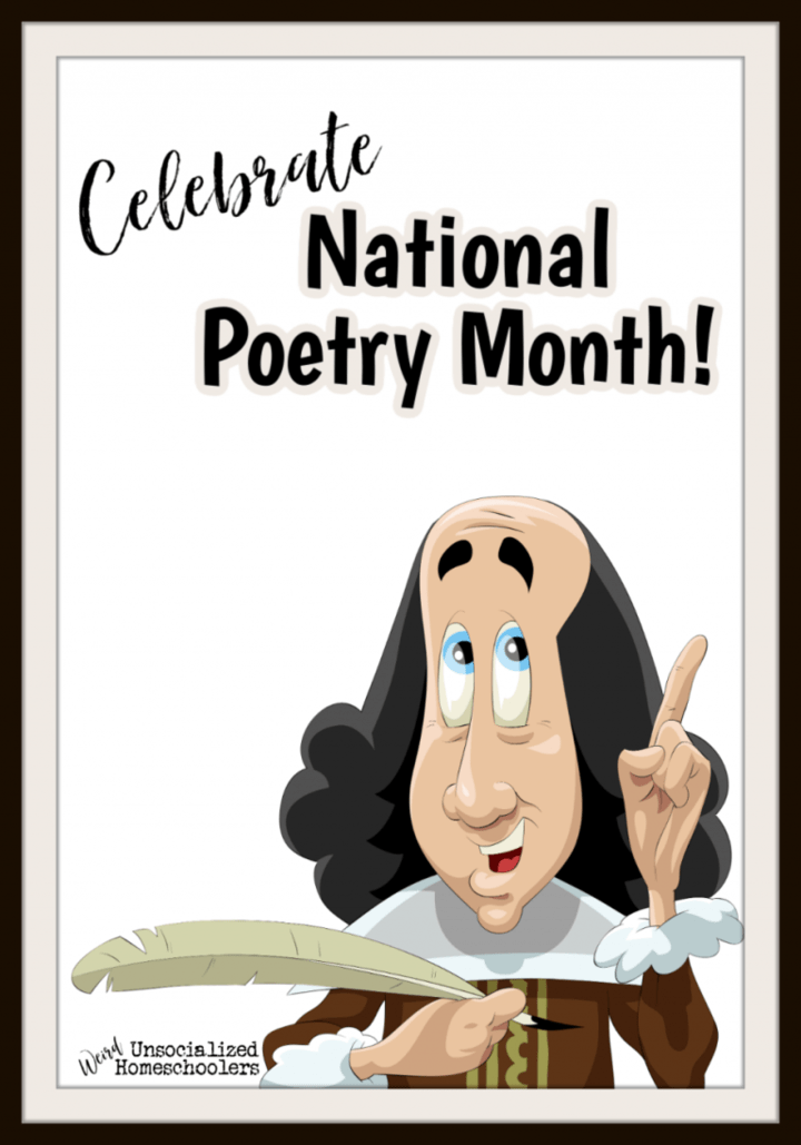 Celebrate National Poetry Month!  5 No-Stress Tips for Engaging Kids and Teens in Poetry