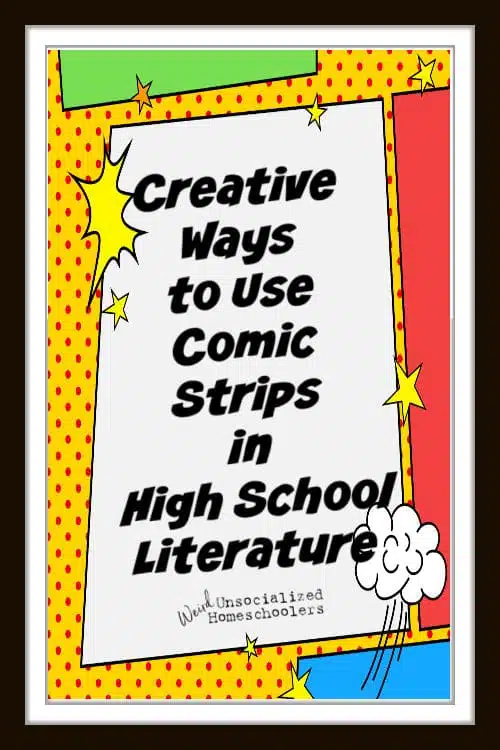 Creative Ways to Use Comic Strips in High School Literature