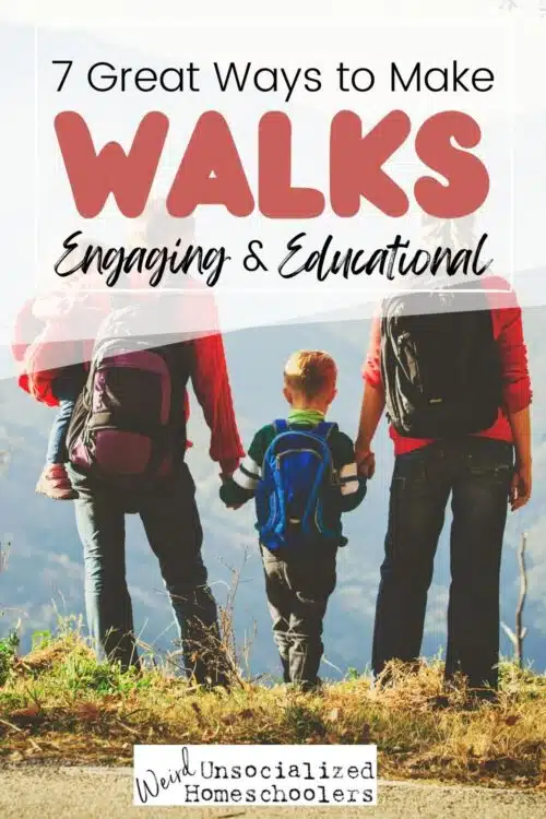 Sometimes a good old walk around the neighborhood or at a park is just what’s needed to take a break from schoolwork. Today we are sharing seven of our favorite ways to make walks interesting, educational, and lots of fun for the entire family.