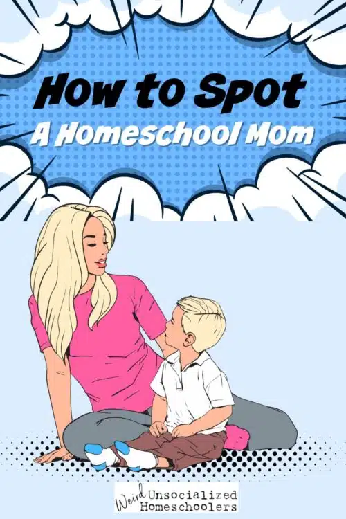 how to spot a homeschool mom