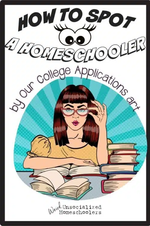 How to Spot a Homeschooler by Our College Applications