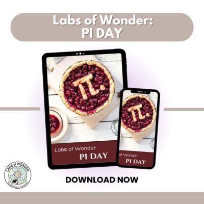 Labs of Wonder: Pi Unit Study