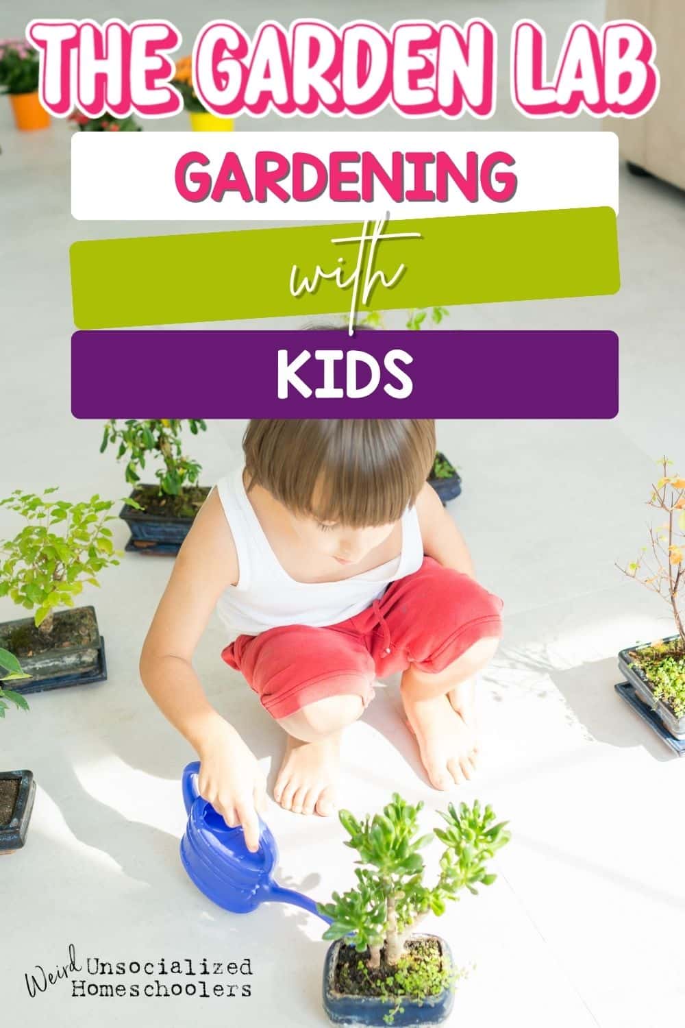 Garden Learning Lab The Garden Lab: Gardening with Kids - Weird, Unsocialized Homeschoolers
